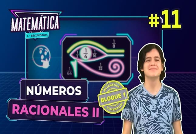 Capítulo N. ° 11: Operaciones con Números Racionales